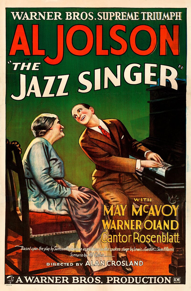 Primera banda sonora del cine: The Jazz Singer (El cantante de jazz o El cantor de jazz) es el primer largometraje comercial con sonido sincronizado.   Fue dirigido por Alan Crosland y estrenado el 6 de octubre de 1927. 